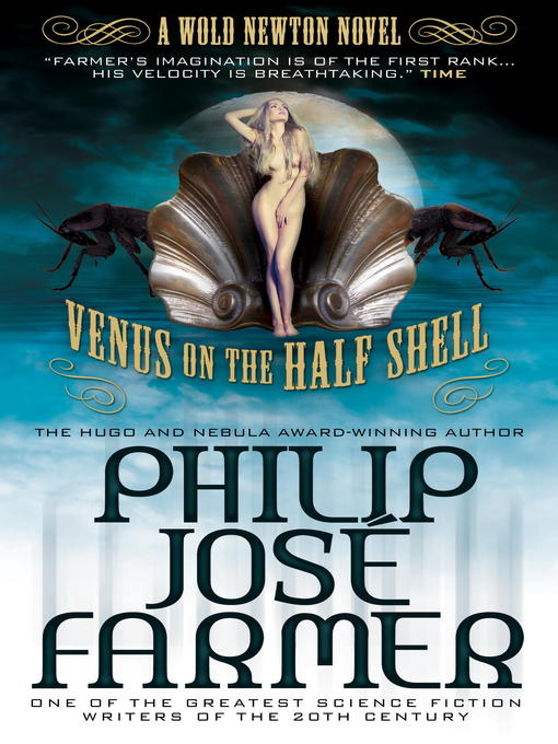 Title details for Venus on the Half-Shell by Philip Jose Farmer - Available
